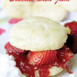 Strawberry shortcake jam and berry biscuit