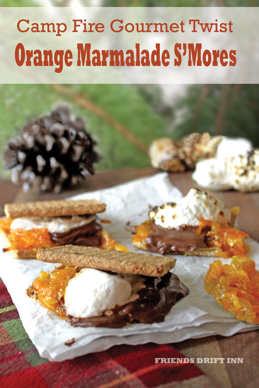 Orange marmalade s’mores recipe all around